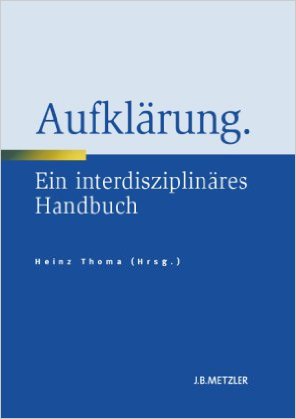 Handbuch Europäische Aufklärung: Begriffe, Konzepte, Wirkung