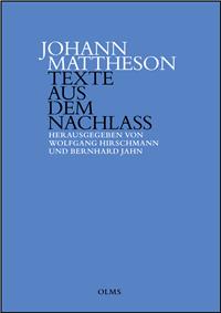 Johann Mattheson. Texte aus dem Nachlass