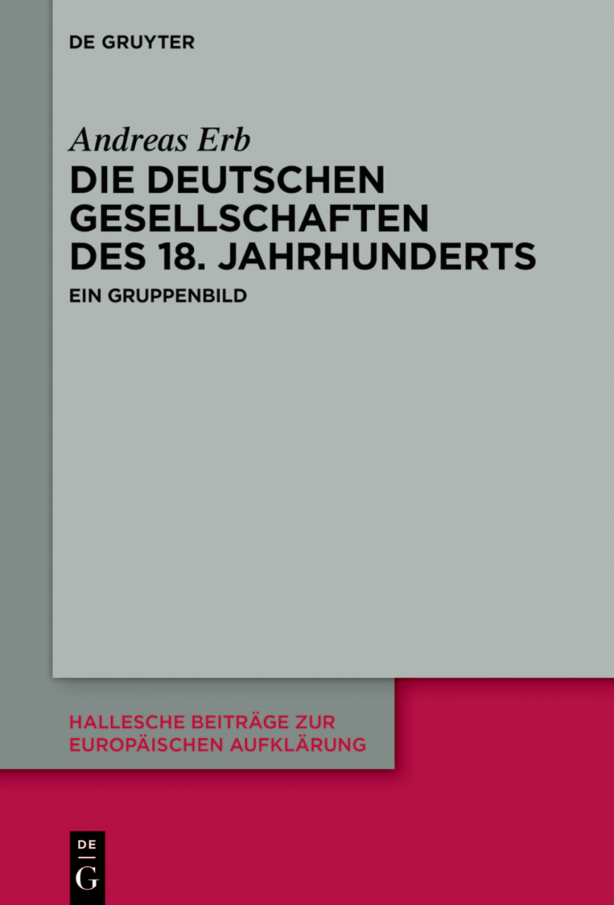 Cover Die Deutschen Gesellschaften des 18. Jahrhunderts