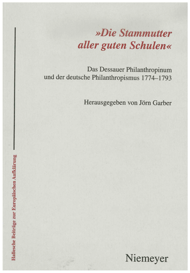 The Dessau “Philanthropinum” and German Philanthropism