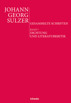Johann Georg Sulzer: Dichtung und Literaturkritik